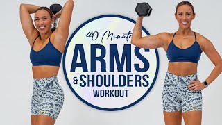 Sculpted Shoulders amp Toned Arms 40Minute STRENGTH Workout [upl. by Ayoj]