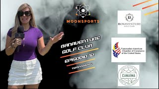 VACC 2024 Golf Tournament Experience  Moonsports Temporada2  Episodio 12  Marion Zapata [upl. by Assirek254]