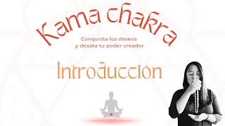 Introducción Kama Chakra [upl. by Rubi]