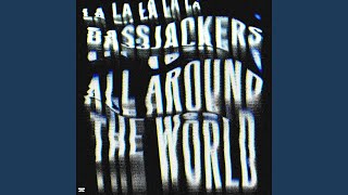 All Around The World La La La La La [upl. by Jurgen]