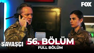 Savaşçı 56 Bölüm [upl. by Yortal]