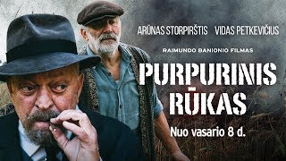 PURPURINIS RŪKAS rež Raimundas Banionis  anonsas 2 [upl. by Tomi]