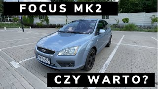 FORD FOCUS MK2 2006  Czy warto 16 TiVCT [upl. by Aix]