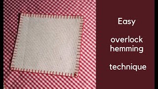 How to hand sew an overlock stitch  Learn how to overlock hemming a napkin [upl. by Hagile]