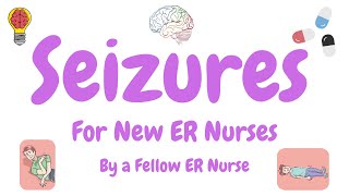 Seizures amp Status Epilepticus for ER Nurses  Causes Treatments Intubation and Nursing Tips [upl. by Yunick]