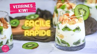 Recette de VERRINES aux KIWIS  Facile et rapide [upl. by Junie]