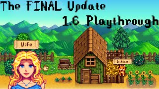 Stardew Valley 16 The Final Playthrough [upl. by Crowe]