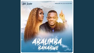 ABALIMBA BANABWE feat Pastor Wilson Bugembe [upl. by Eibreh]