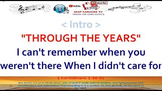 THROUGH THE YEARS KARAOKE LYRICS BY KENNY ROGERS [upl. by Adnoraj61]