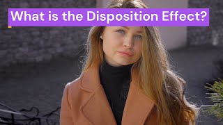 What is the Disposition Effect  Psychology Facts [upl. by Aggappera]