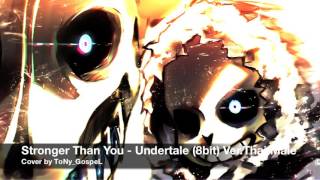 Stronger Than You  Undertale 8bit VerThai Male  ToNyGospeL [upl. by Auqinal]