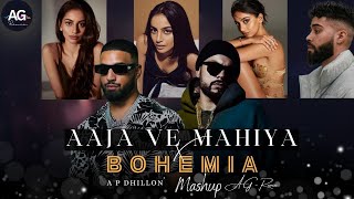 Aaja Ve Mahiya x Bohemia Rapmix  Imran Khan x AP Dhillon Mashup  AG Remix  New Song [upl. by Naeroled353]