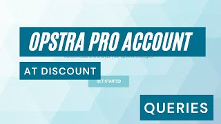 Opstra Pro Account Queries  At Discount [upl. by Jobi]