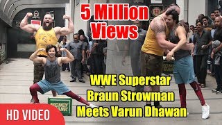 WWE Superstar Braun Strowman Will Meet Varun Dhawan  Viralbollywood [upl. by Georg]