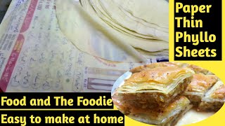 How to make Phyllo sheets at home  Easy Filo pastry By Food and The Foodie [upl. by Nal]