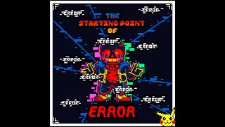 Errortale  Starting Point Of Error Nexed [upl. by Sadiras741]