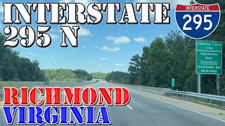 I295 North  FULL Route  Richmond  Virginia  4K Highway Drive [upl. by Nosredna436]