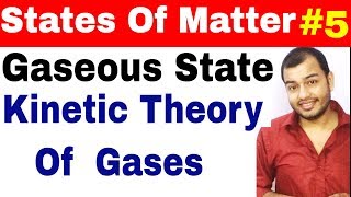 11 chap 5  States of Matter  Gaseous State 05  Kinetic Theory Of Gases IIT JEE  NEET KTG [upl. by Airehtfele]