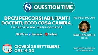 DPCM percorsi abilitanti docenti le risposte alle vostre domande [upl. by Eisenstark]