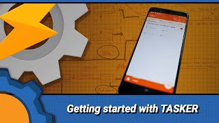 TASKER Getting Started [upl. by Nilram]