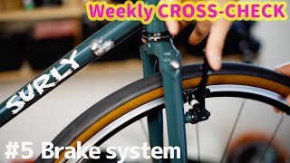 ど素人が自転車の組み立てに挑戦！ 第5回 SURLY CROSSCHECKのブレーキ周りを取り付け [upl. by Medrek]