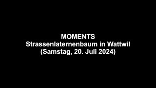 MOMENTS  Wattwil Strassenlaternenbaum Toggenburg Kanton St Gallen Schweiz [upl. by Yntruoc]