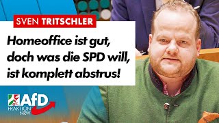 Homeoffice ist gut doch was die SPD will ist komplett abstrus – Sven Tritschler AfD [upl. by Derek]