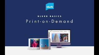 How Does Print on Demand Work  Print on Demand with Blurb [upl. by Sharpe626]