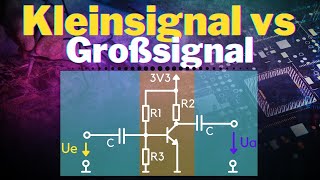 Großsignal Kleinsignalersatzschaltbild Unterschied einfach erklärt  Elektrotechnik [upl. by Nyssa]