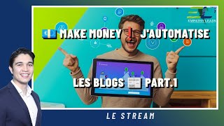 Le STREAM 📝 Automatisez Votre Blog avec ChatGPT amp Make 🚀 Part1 [upl. by Ikaz82]