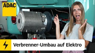 EAuto Umbau Verbrenner auf Elektro  Unter Strom – Einfach Elektromobilität  71  ADAC [upl. by Merlina]