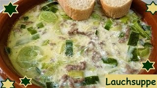 BlitzeintopfSuppe LauchHackfleischsuppe mit Schmelzkäse [upl. by Aveneg]