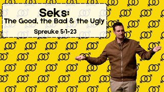 TD Kerk Kimberley  01 September 2024  Seks The Good the Bad amp the Ugly Seks en Seksualiteit 2 [upl. by Beetner]