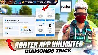 How To Use Rooter App For Free Fire Diamonds  Rooter App Se Diamonds Redeem Kaise Kare  2023Trick [upl. by Aneema]