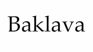 How to Pronounce Baklava [upl. by Rice]