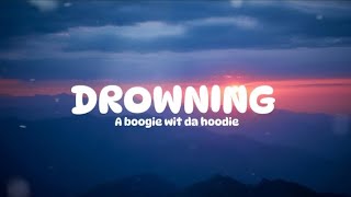 DROWNING  ABoogieWitdaHoodie [upl. by Fiorenze]