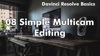 Resolve Basics 08 Simple Multicam Edit [upl. by Neirad]