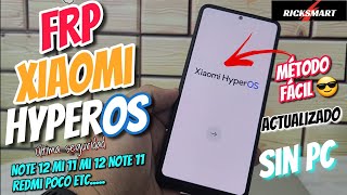 ✅ FRP Como Eliminar cuenta Google Xiaomi HyperOS android 14 Note 12 mi 11 10 redmi  Bypass [upl. by Ackerman]