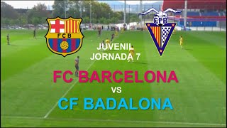 FC BARCELONA vs CF BADALONA 《LIGA NACIONAL JUVENIL 201920  JORNADA 7》 [upl. by Humo941]