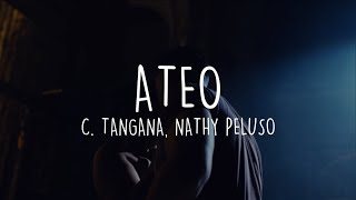 C Tangana Nathy Peluso  Ateo LetraLyric [upl. by Yleik]