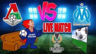 🔴🎥LIVE MATCH LOKOMOTIV MOSCOU VS MARSEILLE  EUROPA LEAGUE FEAT LeBeaufix [upl. by Ardenia369]