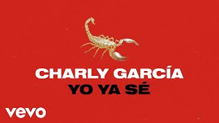 Charly García  Yo Ya Sé Official Visualizer [upl. by Etram]