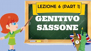 Corso di inglese 6 1  GENITIVO SASSONE [upl. by Noryak]