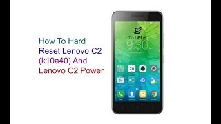 Lenovo vibe c2 hard resetk10a40 [upl. by Nytram]