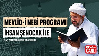 MEVLİDİ NEBİ PROGRAMI l İhsan Şenocak [upl. by Ised]