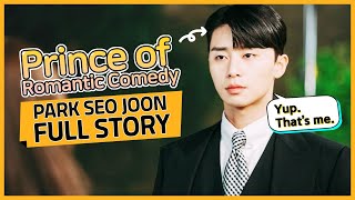 Park seo joon full story  How he became the prince of romance comedy drama [upl. by Nilhsa562]