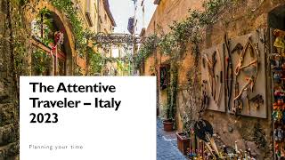 The Attentive Traveler – Italy 2023 Episode 10 Orvieto and Civita [upl. by Cheffetz]