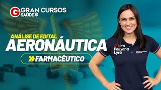 Concurso Aeronáutica Farmacêutico  Análise de Edital com Prof Pollyana Lyra [upl. by Emorej]