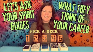 ♢ PICK A CARD ♢ WHAT DO YOUR SPIRIT GUIDES THINK OF YOUR CAREER • TIMELESS TAROT READING [upl. by Attennek]