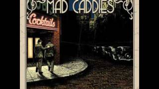 Mad Caddies  Good Intentions [upl. by Nitsugua]